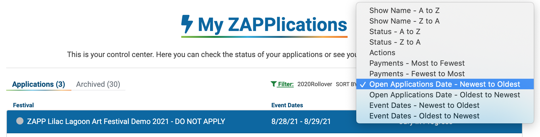 An image of the My ZAPPlications page. The sort by dropdown is open and sorting by Application Open Date is selected.