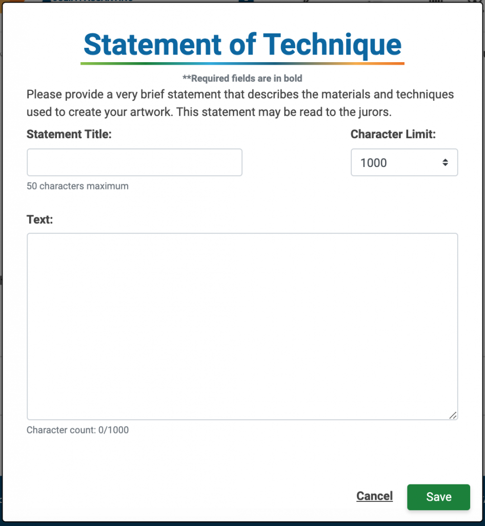 Image of the Statement of Technique pop up. The Character Limit is set to 1000 and all fields are blank.